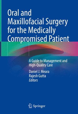 bokomslag Oral and Maxillofacial Surgery for the Medically Compromised Patient