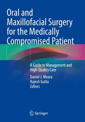 Oral and Maxillofacial Surgery for the Medically Compromised Patient 1