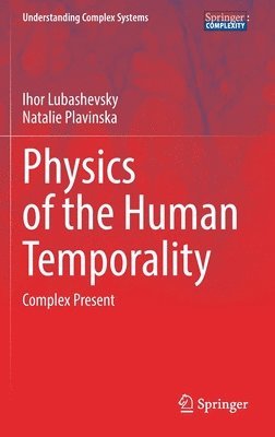 bokomslag Physics of the Human Temporality