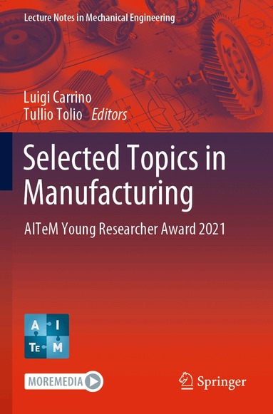 Luigi Carrino, Tullio Tolio - Selected Topics in Manufacturing, Häftad
