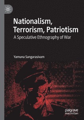 bokomslag Nationalism, Terrorism, Patriotism