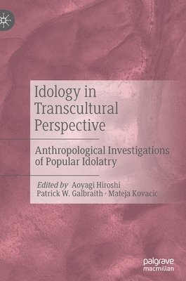 Idology in Transcultural Perspective 1