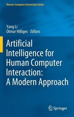 Artificial Intelligence for Human Computer Interaction: A Modern Approach 1