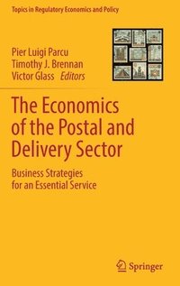 bokomslag The Economics of the Postal and Delivery Sector
