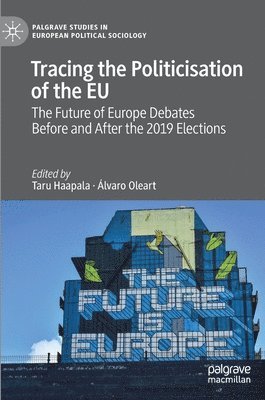 bokomslag Tracing the Politicisation of the EU