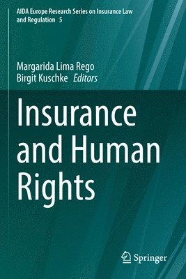 Margarida Lima Rego, Birgit Kuschke - Insurance and Human Rights, Häftad