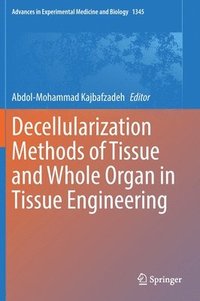 bokomslag Decellularization Methods of Tissue and Whole Organ in Tissue Engineering
