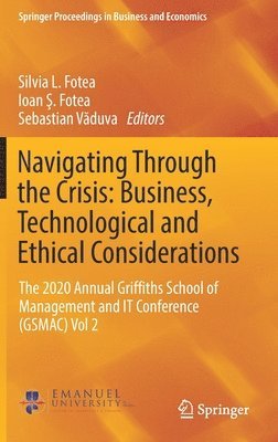 bokomslag Navigating Through the Crisis: Business, Technological and Ethical Considerations