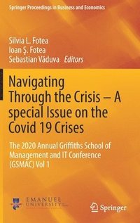 bokomslag Navigating Through the Crisis  A special Issue on the Covid 19 Crises