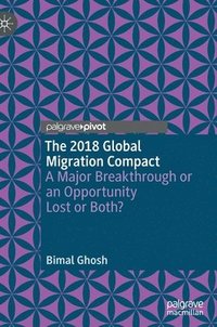bokomslag The 2018 Global Migration Compact