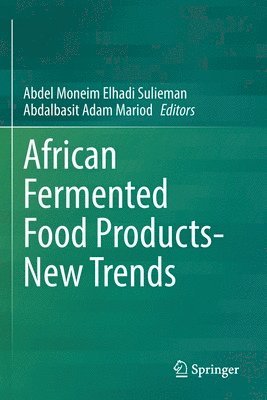 bokomslag African Fermented Food Products- New Trends