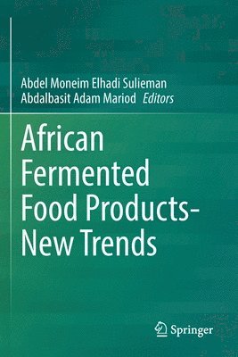 bokomslag African Fermented Food Products- New Trends