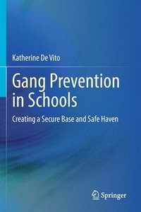 bokomslag Gang Prevention in Schools