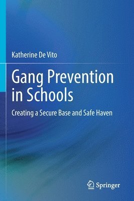 Gang Prevention in Schools 1