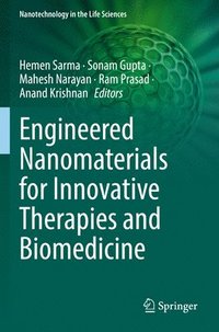 bokomslag Engineered Nanomaterials for Innovative Therapies and Biomedicine