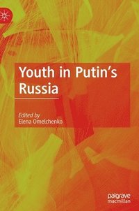 bokomslag Youth in Putin's Russia