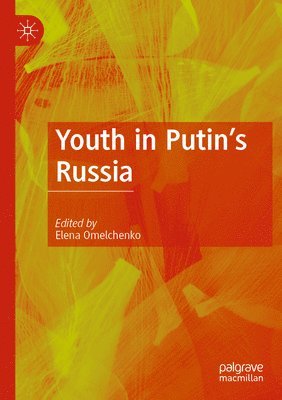 bokomslag Youth in Putin's Russia