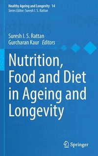 bokomslag Nutrition, Food and Diet in Ageing and Longevity