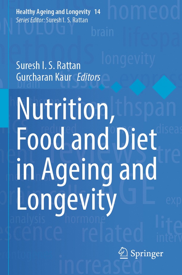 Suresh  I. S. Rattan, Gurcharan Kaur, Suresh I. S. Rattan - Nutrition, Food and Diet in Ageing and Longevity, Häftad