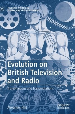 bokomslag Evolution on British Television and Radio