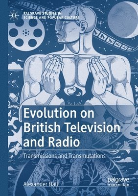 bokomslag Evolution on British Television and Radio