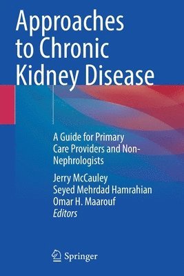 Approaches to Chronic Kidney Disease 1