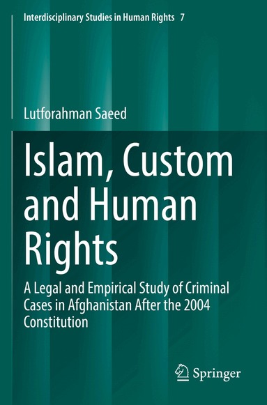 Lutforahman Saeed - Islam, Custom and Human Rights, Häftad