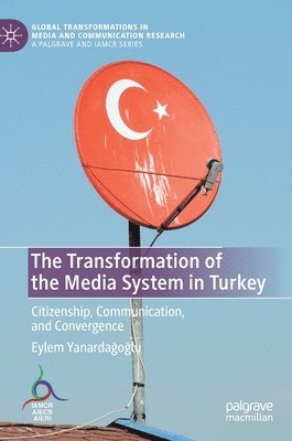 Transformation of the Media System in Turkey 1