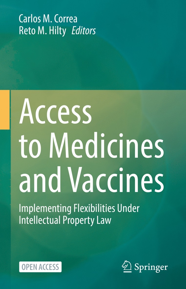 Carlos M. Correa, Reto M. Hilty - Access to Medicines and Vaccines, Inbunden