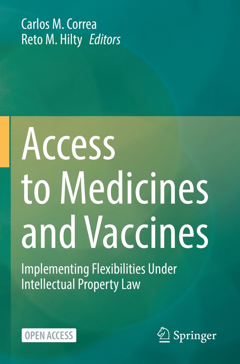 Carlos M. Correa, Reto M. Hilty - Access to Medicines and Vaccines, Häftad