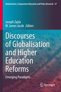 bokomslag Discourses of Globalisation and Higher Education Reforms