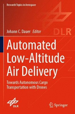 Automated Low-Altitude Air Delivery 1