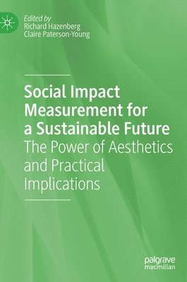 Social Impact Measurement for a Sustainable Future 1