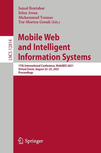 Jamal Bentahar, Irfan Awan, Muhammad Younas, Tor-Morten Grønli - Mobile Web and Intelligent Information Systems, Häftad