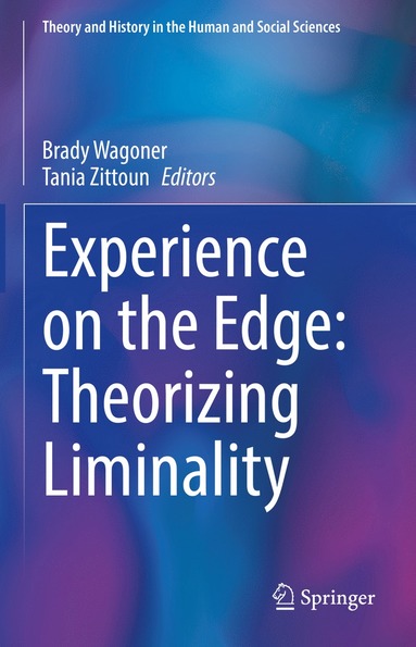 bokomslag Experience on the Edge: Theorizing Liminality