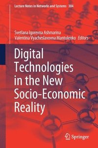 bokomslag Digital Technologies in the New Socio-Economic Reality
