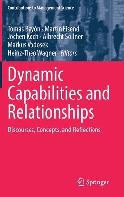 Dynamic Capabilities and Relationships 1