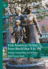 bokomslag Irish American Fiction from World War II to JFK