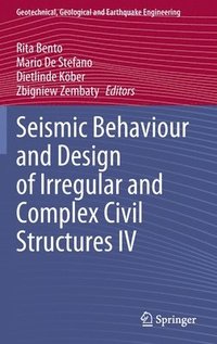 bokomslag Seismic Behaviour and Design of Irregular and Complex Civil Structures IV