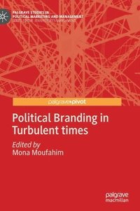 bokomslag Political Branding in Turbulent times