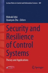 bokomslag Security and Resilience of Control Systems
