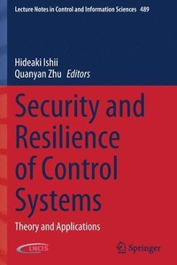 bokomslag Security and Resilience of Control Systems