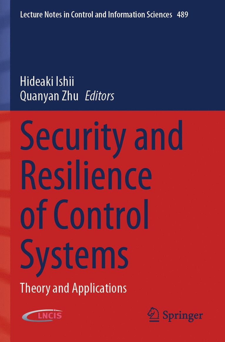 Security and Resilience of Control Systems 1