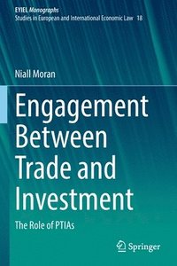 bokomslag Engagement Between Trade and Investment