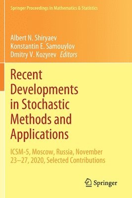 Recent Developments in Stochastic Methods and Applications 1