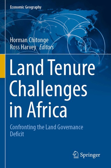 Horman Chitonge, Ross Harvey - Land Tenure Challenges in Africa, Häftad