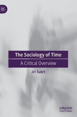 The Sociology of Time 1