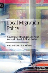 bokomslag Local Migration Policy