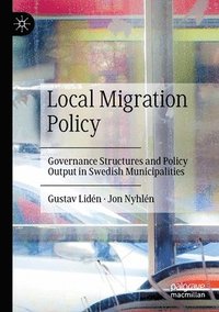 bokomslag Local Migration Policy