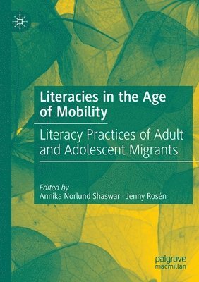 bokomslag Literacies in the Age of Mobility